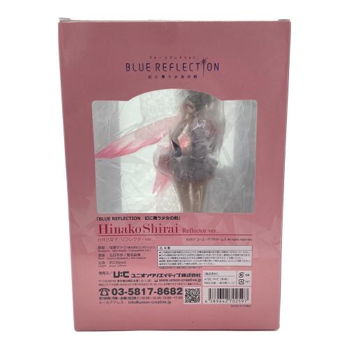 ユニオンクリエイティブ フィギュア 開封品 BLUE REFLECTION 幻に舞う少女の剣 白井日菜子リフレクターver.