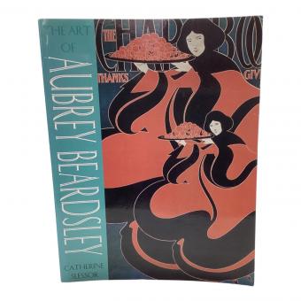 The Art of Aubrey Beardsley by Catherine Slessor. 書籍