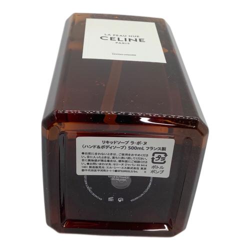 CELINE (セリーヌ) リキッドソープ ラ・ポ・ヌ 500ML
