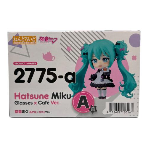 フィギュア 初音ミク めがね×カフェVER. ねんどろいど A賞