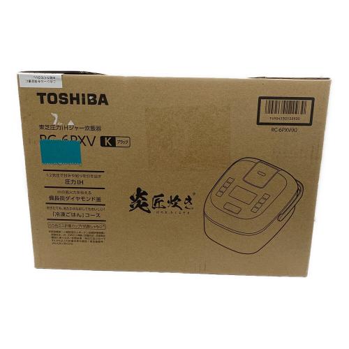 TOSHIBA (トウシバ) 圧力IH炊飯ジャー RC-6PXV 程度S(未使用品) 未使用品