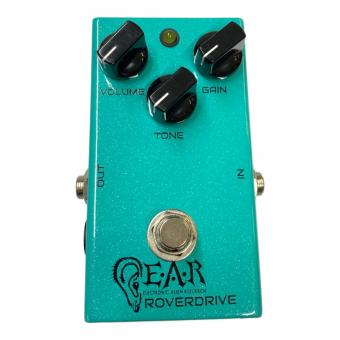 EAR (イア) エフェクター ROVERDRIVE
