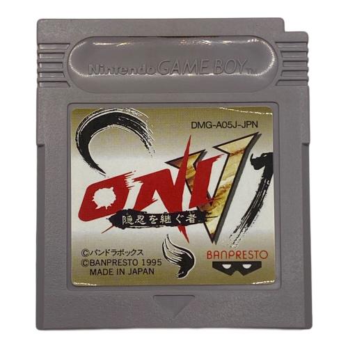 ONI5 隠忍を継ぐ者 ゲームボーイ用ソフト -