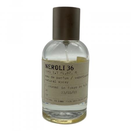 限定セール！LE LABO NEROLI 36 オードパルファム 50mlネロリ LE LABO (ルラボ) オードパルファム 50ml 残量50%-80% ネロリ36