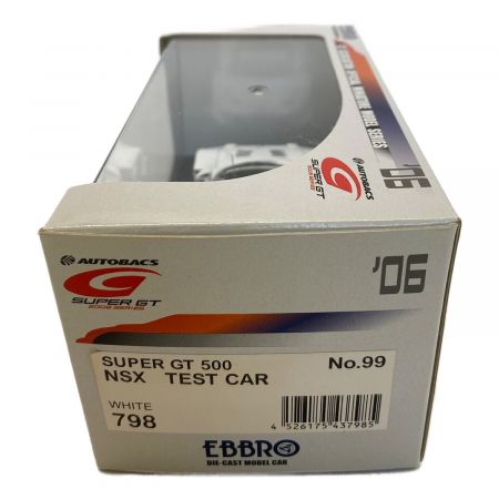 EBBRO (エブロ) モデルカー 現状販売 SUPER GT 500 NSX TEST CAR 798