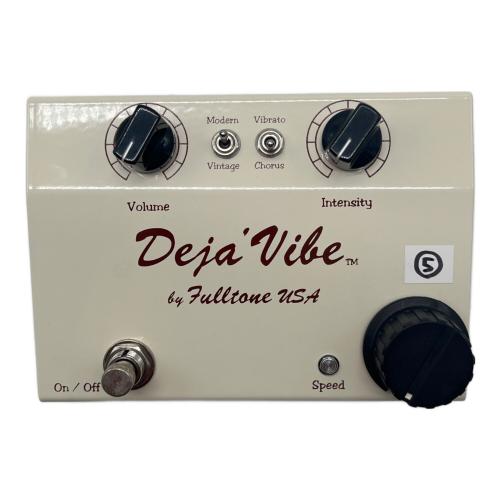 Fulltone (フルトーン) エフェクター @ Deja Vibe