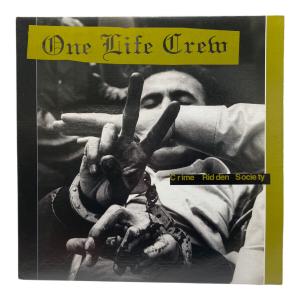 One Life Crew/Crime Ridden Society LP VR28