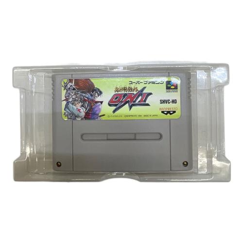 鬼神降臨伝ONI スーパーファミコン用ソフト
