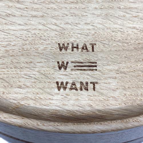 WHAT WE WANT (ワットウィーウォント) アウトドア雑貨 素材：ナラ WWW KATORI