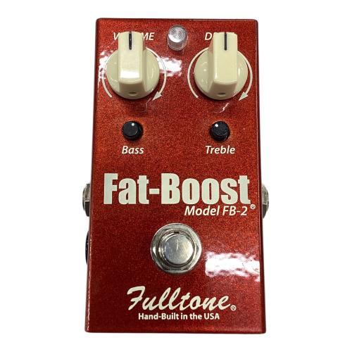 Fulltone (フルトーン) ブースター Fat-Boost Model FB-2 S/N：00211