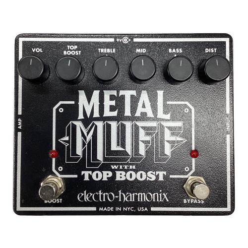 Electro Harmonix (エレクトロ・ハーモニックス) ディストーション METAL MUFF WITH TOPBOOST
